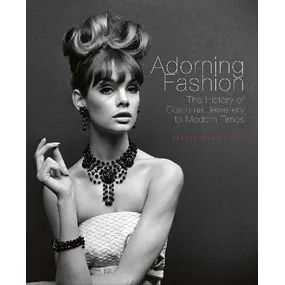 Adorning Fashion. The History of Costume Jewellery to Modern Times