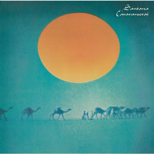 Виниловая пластинка Santana – Caravanserai LP