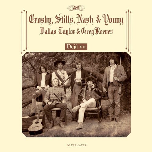 Виниловая пластинка Crosby, Stills, Nash & Young – Déjà Vu (Alternates) LP цена и фото