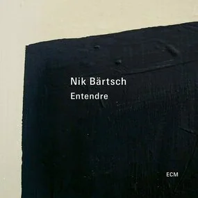 Nik Bartsch - Entendre 2LP