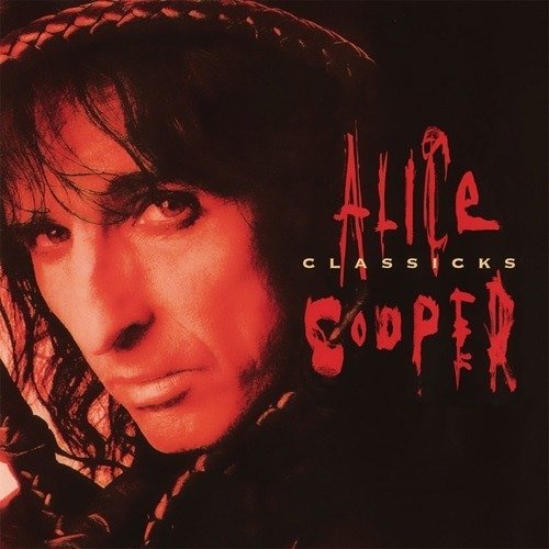 Виниловая пластинка Alice Cooper – Classicks 2LP виниловая пластинка alice cooper classicks 2lp