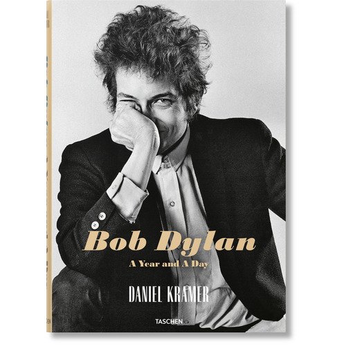 Daniel Kramer. Bob Dylan: A Year and a Day daniel kramer bob dylan a year and a day