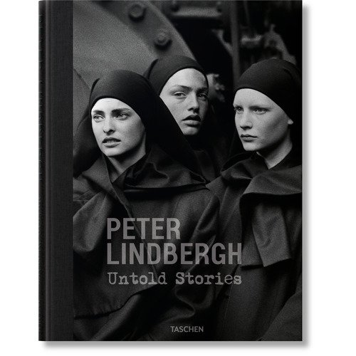Felix Krämer. Peter Lindbergh. Untold Stories (XL)