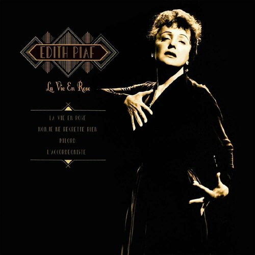 Виниловая пластинка Edith Piaf – La Vie En Rose LP