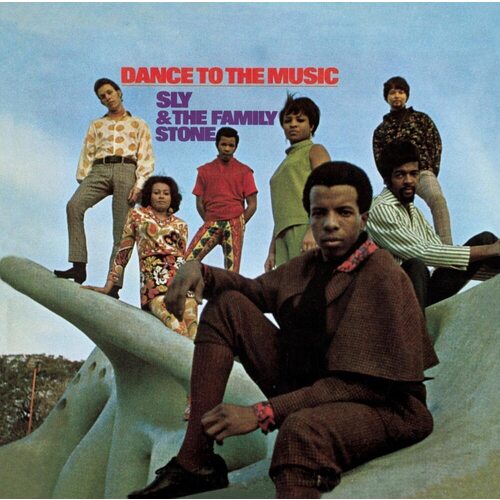 Виниловая пластинка Sly & The Family Stone – Dance To The Music LP