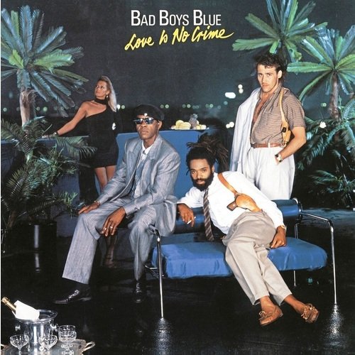 Виниловая пластинка Bad Boys Blue - Love Is No Crime (Blue) LP