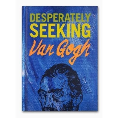 Ian Castello-Cortes. Desperately Seeking Van Gogh (Hardcover) ian castello cortes desperately seeking warhol