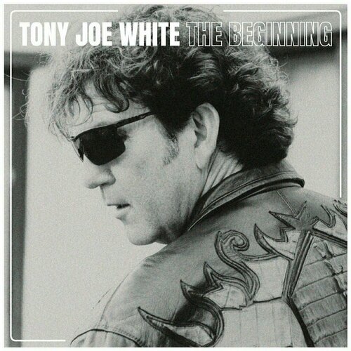 Виниловая пластинка Tony Joe White – The Beginning LP виниловая пластинка земфира – спасибо white lp