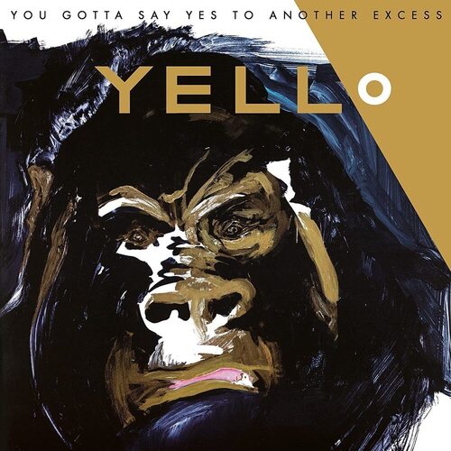 Виниловая пластинка Yello - You Gotta Say Yes To Another Excess/ I Love You 2LP yello yello you gotta say yes to another excess limited edition 45 rpm colour 2 lp
