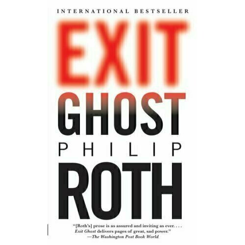 Philip Roth. Exit Ghost roth philip nemesis