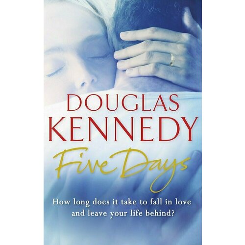 Douglas Kennedy. Five Days mick jagger – she s the boss