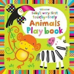 First Touchy-feely Animals Play Book