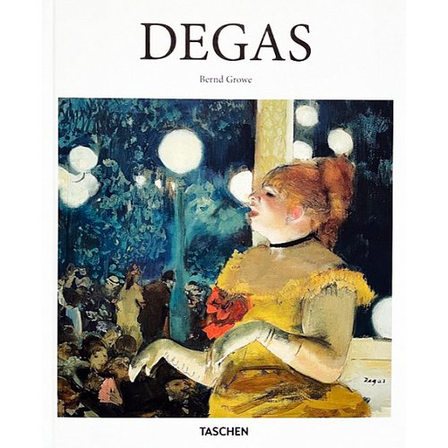 Bernd Growe. Degas jon kear degas his life