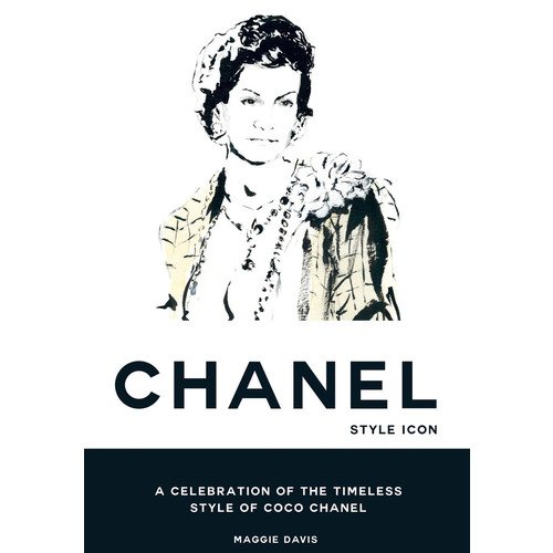 Megan Hess. Coco Chanel: Style Icon the men s fashion book