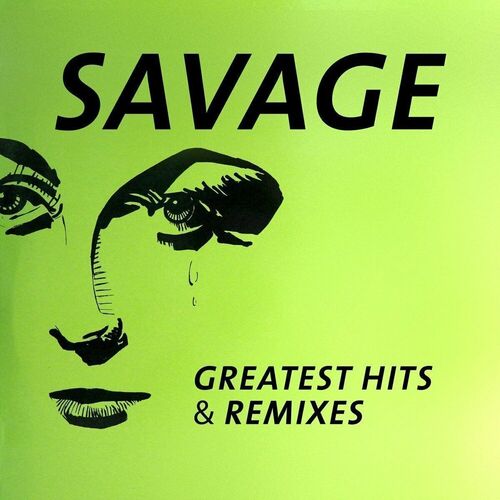 Виниловая пластинка Savage – Greatest Hits & Remixes LP abba gold greatest hits 2 lp