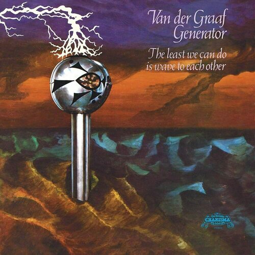 Виниловая пластинка Van Der Graaf Generator – The Least We Can Do Is Wave To Each Other LP виниловая пластинка van der graaf generator godbluff