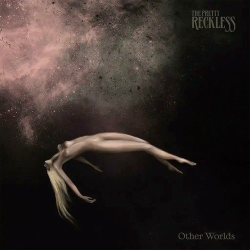 Виниловая пластинка The Pretty Reckless – Other Worlds (White) LP цена и фото
