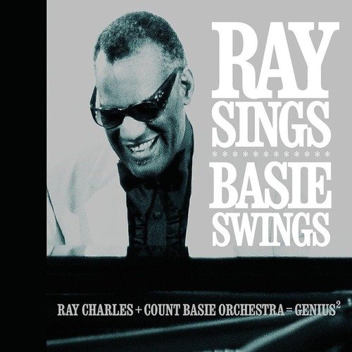 ray charles count basie orchestra ray sings basie swings Виниловая пластинка Ray Charles, The Count Basie Orchestra – Ray Sings, Basie Swings 2LP