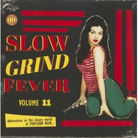 Various Artists - Slow Grind Fever Volume 11 LP