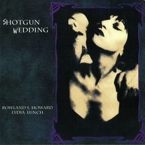 Виниловая пластинка Rowland S. Howard / Lydia Lunch – Shotgun Wedding LP