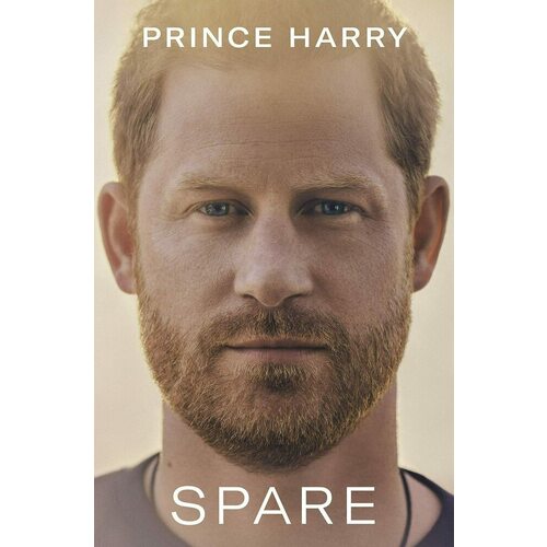 Harry Prince. Spare. Мемуары принца Гарри bantam books book spare prince harry the duke of sussex