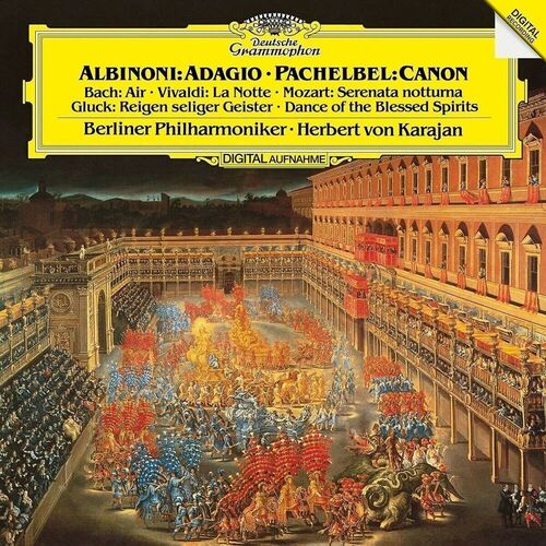 Виниловая пластинка Albinoni, Pachelbel, Berliner Philharmoniker, Herbert von Karajan – Albinoni: Adagio, Pachelbel: Canon LP