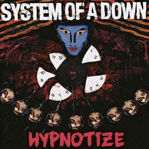 Виниловая пластинка System Of A Down – Hypnotize LP виниловая пластинка coldplay a head full of dreams lp