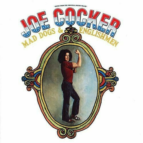 Виниловая пластинка Joe Cocker – Mad Dogs & Englishmen 2LP joe cocker mad dogs