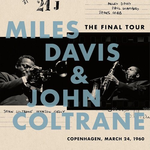 

Виниловая пластинка Miles Davis, John Coltrane - The Final Tour: Copenhagen, March 24, 1960 LP