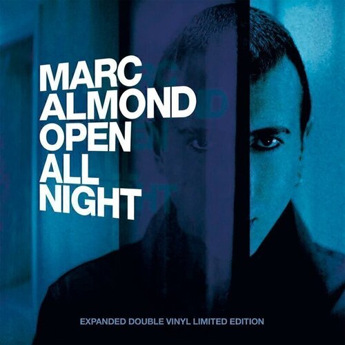 Виниловая пластинка Marc Almond – Open All Night (Blue) 2LP almond marc виниловая пластинка almond marc stars we are