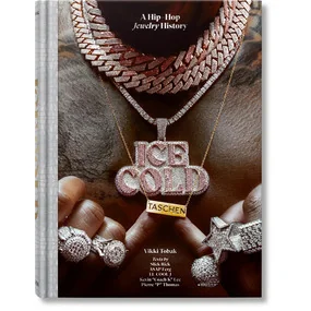 Ice Cold. A Hip-Hop Jewelry History XL