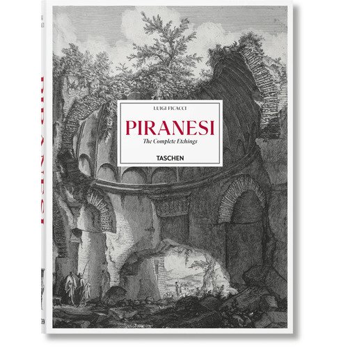 Luigi Ficacci. Piranesi. The Complete Etchings XL ficacci luigi piranesi 2 vols