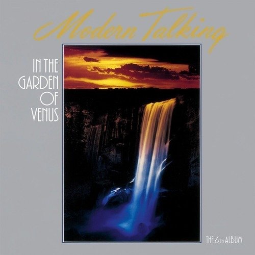Виниловая пластинка Modern Talking – In The Garden Of Venus, The 6th Album (Flaming) LP modern talking – the 1st album lp