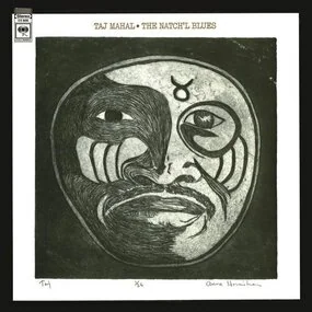 Taj Mahal – The Natch'l Blues LP