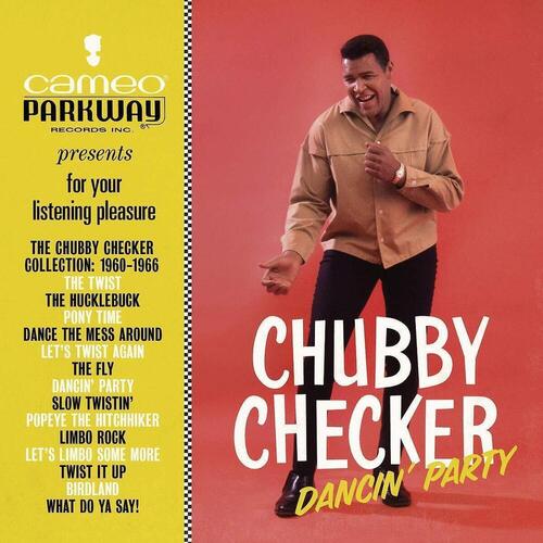 Виниловая пластинка Chubby Checker - Dancin' Party. The Chubby Checker Collection: 1960-1966 LP виниловая пластинка chubby checker – twist with chubby checker lp