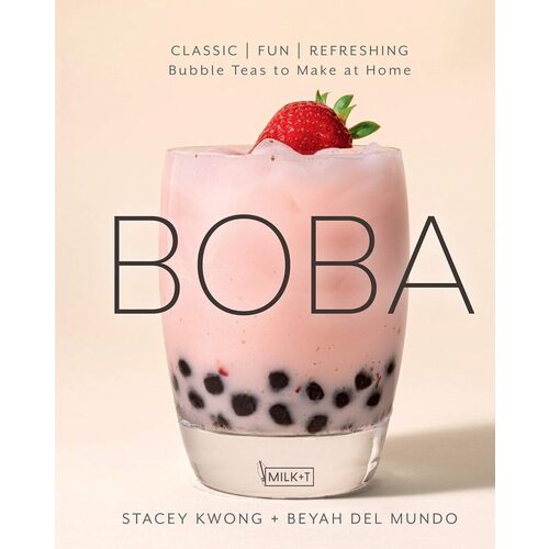 Stacey Kwong. Boba. Classic, Fun, Refreshing super chef strawberry syrup 624gm