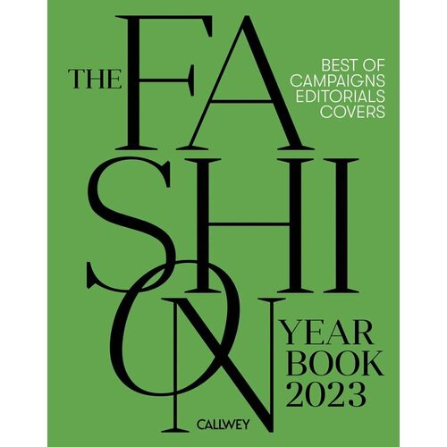 Julia Zirpel. Fashion Yearbook 2023: Best Of Campaigns Editorials Covers