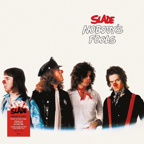 Виниловая пластинка Slade – Nobody's Fools (Clear/Red Splatter) LP виниловая пластинка slade – the amazing kamikaze syndrome orange red splatter lp
