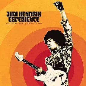 The Jimi Hendrix Experience – Hollywood Bowl August 18, 1967 LP