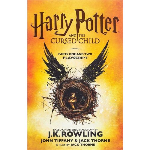 rowling joanne tiffany john thorne jack harry potter and the cursed child parts one and two the official playscript of the original west Джоан К. Роулинг. Harry Potter and the Cursed Child Parts One and Two Playscript