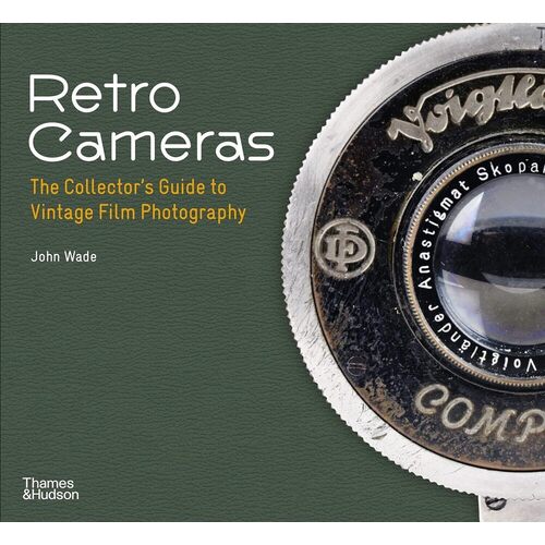 John Wade. Retro Cameras. The Collector's Guide to Vintage Film Photography md fx adapter for minolta md mount lens to x pro1 xpro1 cameras