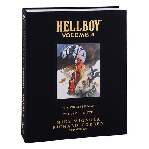 Майк Миньола. Hellboy Library Vol.4: The Crooked Man and The Troll Witch фигурка хеллбой с сигарой hellboy ii the golden army 18см