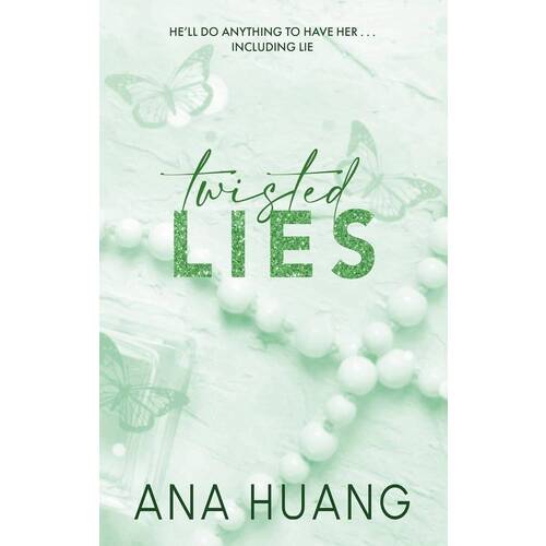 Ana Huang. Twisted Lies