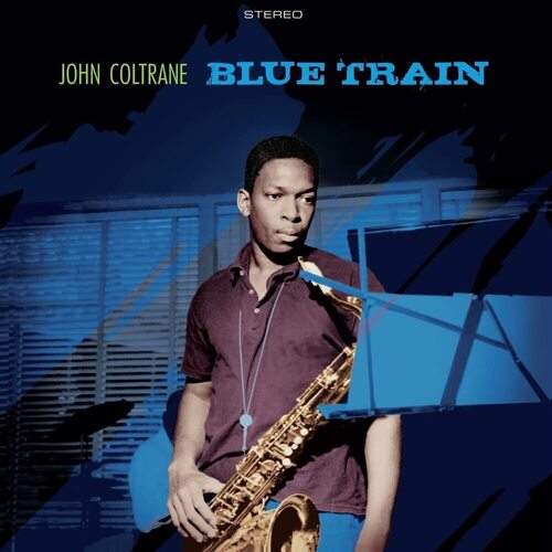 Виниловая пластинка John Coltrane – Blue Train (Blue) LP dol john coltrane blue train coloured vinyl lp