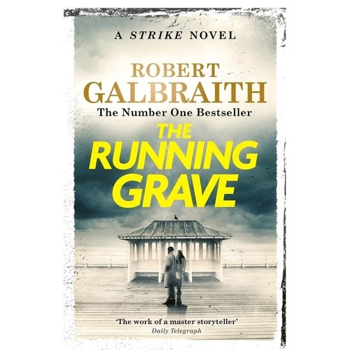 Robert Galbraith. The Running Grave galbraith robert the ink black heart