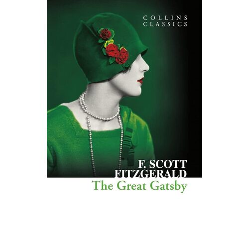 Francis Scott Fitzgerald. The Great Gatsby