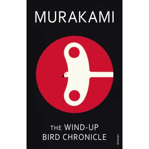 Haruki Murakami. The Wind-up Bird Chvonicle murakami haruki the wind up bird chronicle