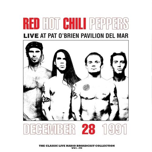 виниловая пластинка red hot chili peppers at pat o brien pavilion del mar colour white red splatter Виниловая пластинка Red Hot Chili Peppers – Live At Pat O'Brien Pavilion Del Mar (Red) LP
