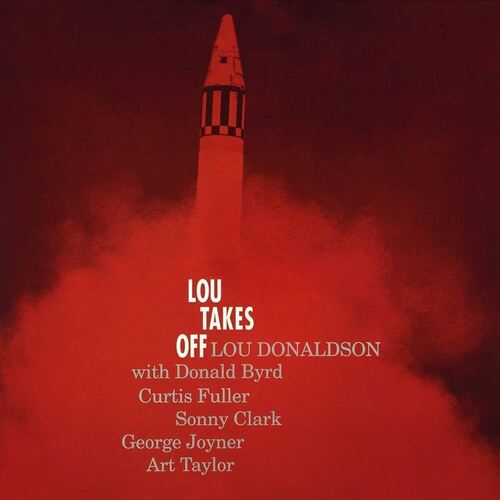 Виниловая пластинка Lou Donaldson – Lou Takes Off LP lou reed lou reed set the twilight reeling limited 2 lp 180 gr