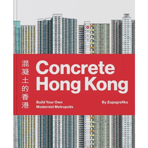 Zupagrafika. Concrete Hong Kong